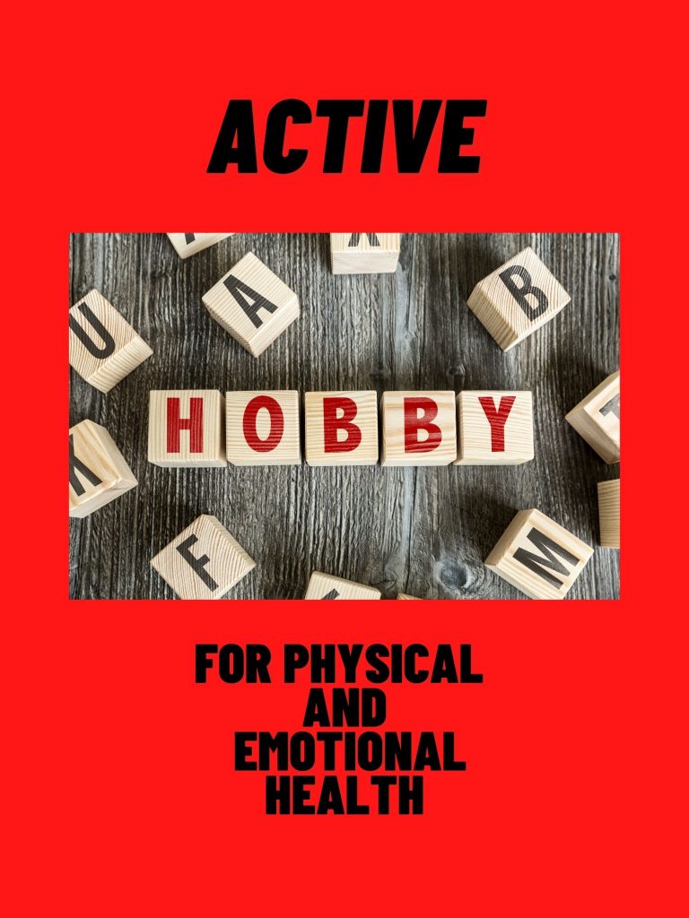 Active Hobbies for Physical and Emotional Health